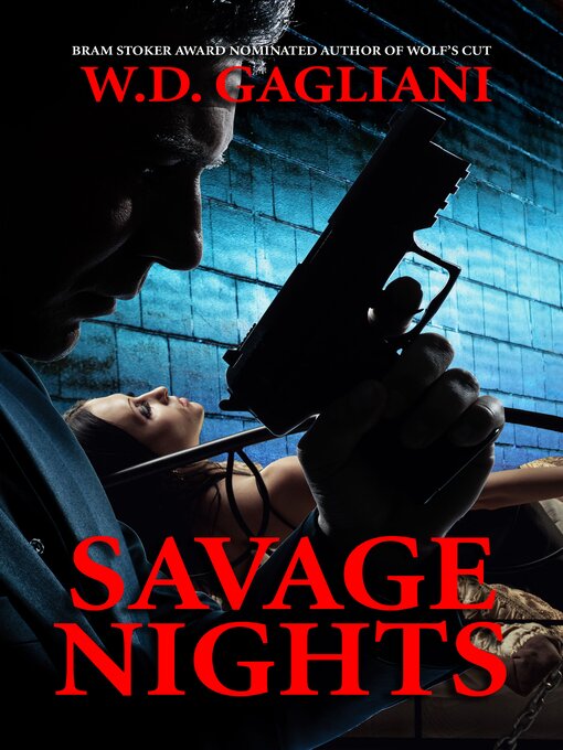 Title details for Savage Nights by W. Gagliani - Available